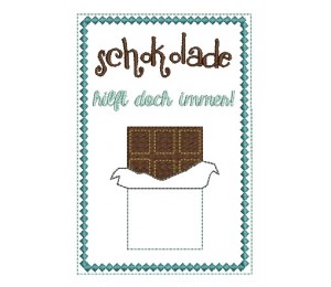 Stickdatei ITH - Postkarte Schokolade hilft immer